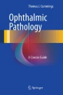 眼科病理:希少洋書専門書Ophthalmic Pathology Pathology of the Eye | SpringerLink