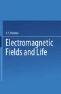 洋書 Electromagnetic Fields in Biological Sys