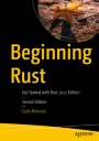 Beginning Rust: Get Started with Rust 2021 Edition | SpringerLink