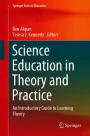 Science Education in Theory and Practice: An Introductory Guide to ...