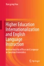 The Internationalization of English(省略) The Globalization of Internationalization: Emerging Voices