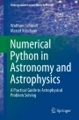 Numerical Python in Astronomy and Astrophysics: A Practical Guide to ...