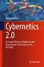 Cybernetics 2.0: A General Theory of Adaptivity and Homeostasis in