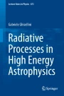 Radiative Processes in High Energy Astrophysics | SpringerLink