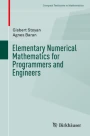 Elementary Numerical Mathematics for Programmers and Engineers | SpringerLink Elementary Numerical Mathematics for Programmers and Engineers | SpringerLink