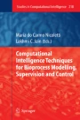 Computational Intelligence Techniques for Bioprocess Modelling 