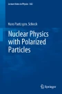 Nuclear Physics with Polarized Particles | SpringerLink