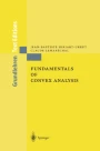 Fundamentals of Convex Analysis | SpringerLink Fundamentals of Convex Analysis | SpringerLink
