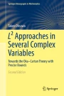 語学+参考書 L2 Approaches in Several Complex Variables: Development of Oka?Cartan Theory by L2 Estimates for the d-bar Operator (Springer Monographs in Mathematics) L² Approaches in Several Complex Variables: Towards the Oka