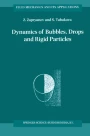 Dynamics of Bubbles, Drops and Rigid Particles | SpringerLink Dynamics of Bubbles, Drops and Rigid Particles | SpringerLink