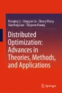 Distributed Optimization: Advances in Theories, Methods, and ...