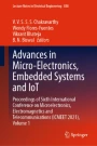 Advances in Micro-Electronics, Embedded Systems and IoT: Proceedings of ...