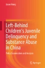 Left-Behind Children's Juvenile Delinquency and Substance