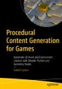 Procedural Content Generation for Games: Automate 3D Asset and ...