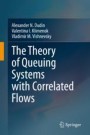 The Theory of Queuing Systems with Correlated Flows | Springer