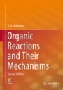 Organic Reactions and Their Mechanisms | Springer Nature Link