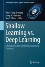 Shallow Learning vs. Deep Learning: A Practical Guide for Machine ...