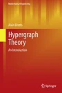Hypergraph Theory: An Introduction | Springer Nature Link
