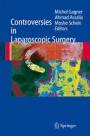 Controversies in Laparoscopic Surgery [ペーパーバック] Assalia， Ahmad? Gagner， Michel; Schein， Moshe Apple Books 上Ahmad Assalia, Michel Gagner & Moshe Schein的