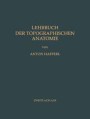 健康・医学 LEHRBUCH DER TOPOGRAPHISCHEN ANATOMIE Lehrbuch der Topographischen Anatomie | Springer Nature Link
