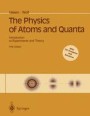 THE PHYSICS OF ATOMS AND QUANTA 第7版 The Physics of Atoms and Quanta: Introduction to Experiments and