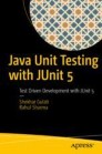 Java unit testing with junit 5 test driven development with junit 5