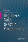 Beginner's Guide to Kotlin Programming | SpringerLink