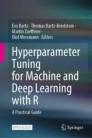 Hyperparameter Tuning for Machine and Deep Learning with R: A Practical ...