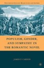 Populism, Gender, and Sympathy in the Romantic Novel