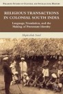 Religious Transactions in Colonial South India