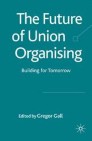 The Future of Union Organising