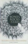 Bones, Rocks and Stars