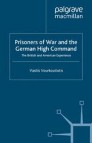 The Prisoners of War and German High Command