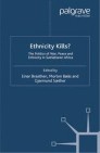 Ethnicity Kills?