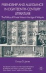 Friendship and Allegiance in Eighteenth-Century Literature