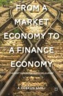 From a Market Economy to a Finance Economy