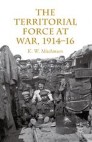 The Territorial Force at War, 1914-16
