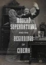 The Modern Supernatural and the Beginnings of Cinema
