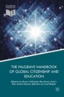 The Palgrave Handbook of Global Citizenship and Education