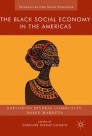 The Black Social Economy in the Americas