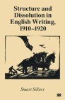 Structure and Dissolution in English Writing, 1910–1920
