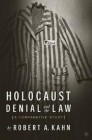 Holocaust Denial and the Law