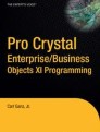 Pro Crystal Enterprise / BusinessObjects XI Programming