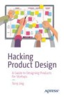 Hacking Product Design