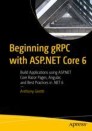 Beginning gRPC with ASP.NET Core 6    