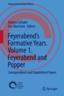 Feyerabend’s Formative Years. Volume 1. Feyerabend and Popper