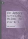 The Changing Face of Early Modern Time, 1550–1770