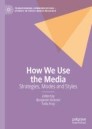 How We Use the Media 