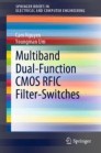 Multiband Dual-Function CMOS RFIC Filter-Switches 