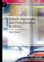 Tabloid Journalism and Press Freedom in Africa